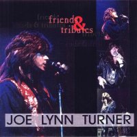 Joe Lynn Turner - Friends And Tributes - Front